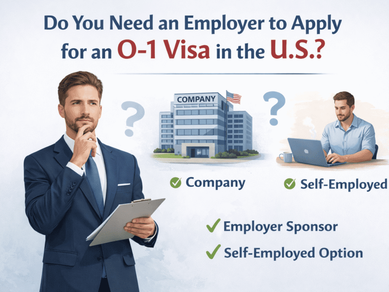 Do You Need an Employer to Apply for an O-1 Visa in the U.S.