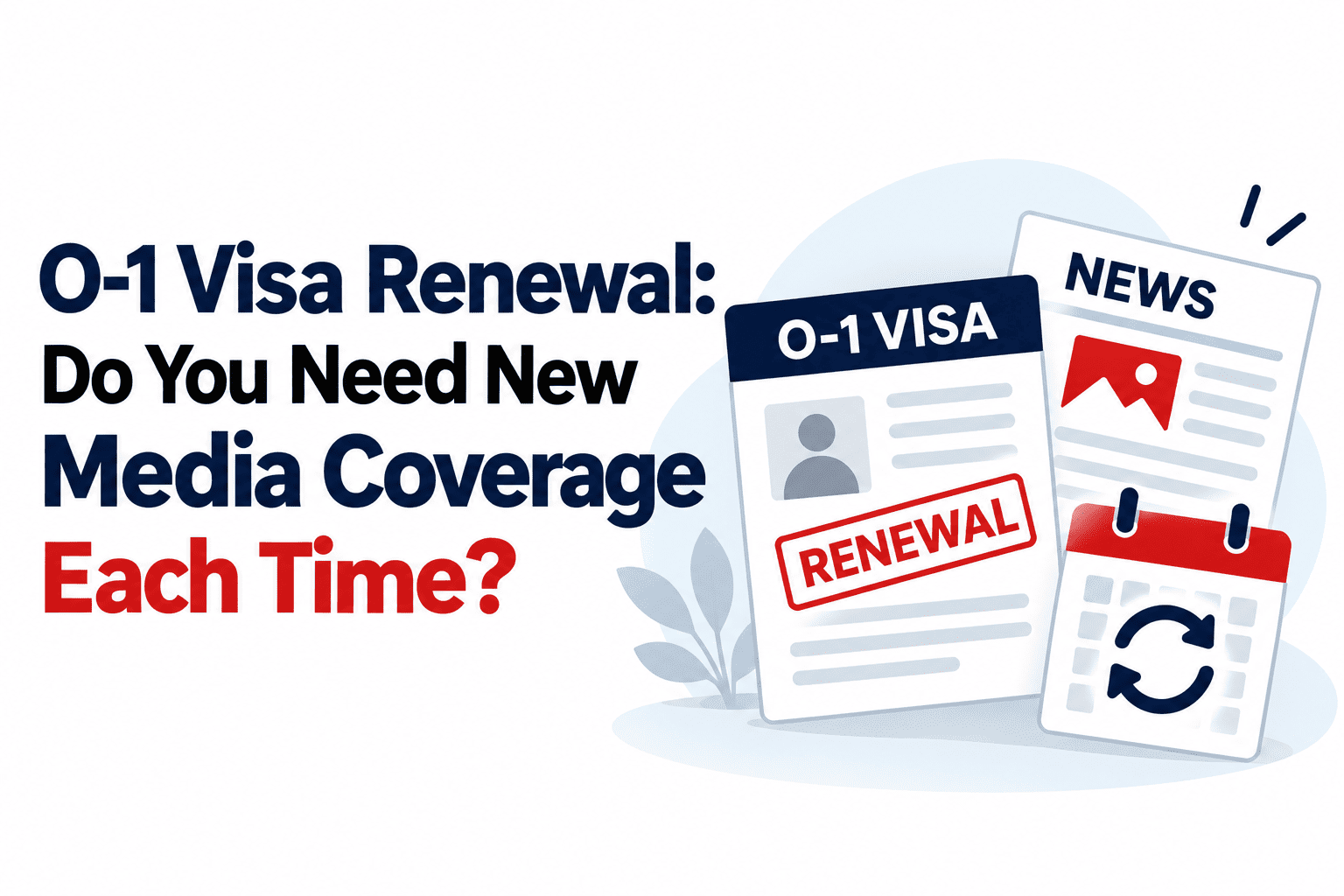 O-1 Visa Extension